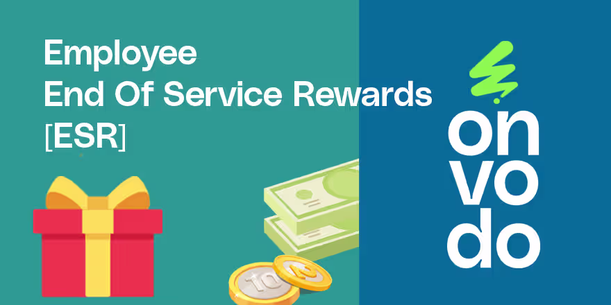Employee End Of Service Rewards [ESR]