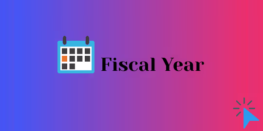 Fiscal Year for Accounting