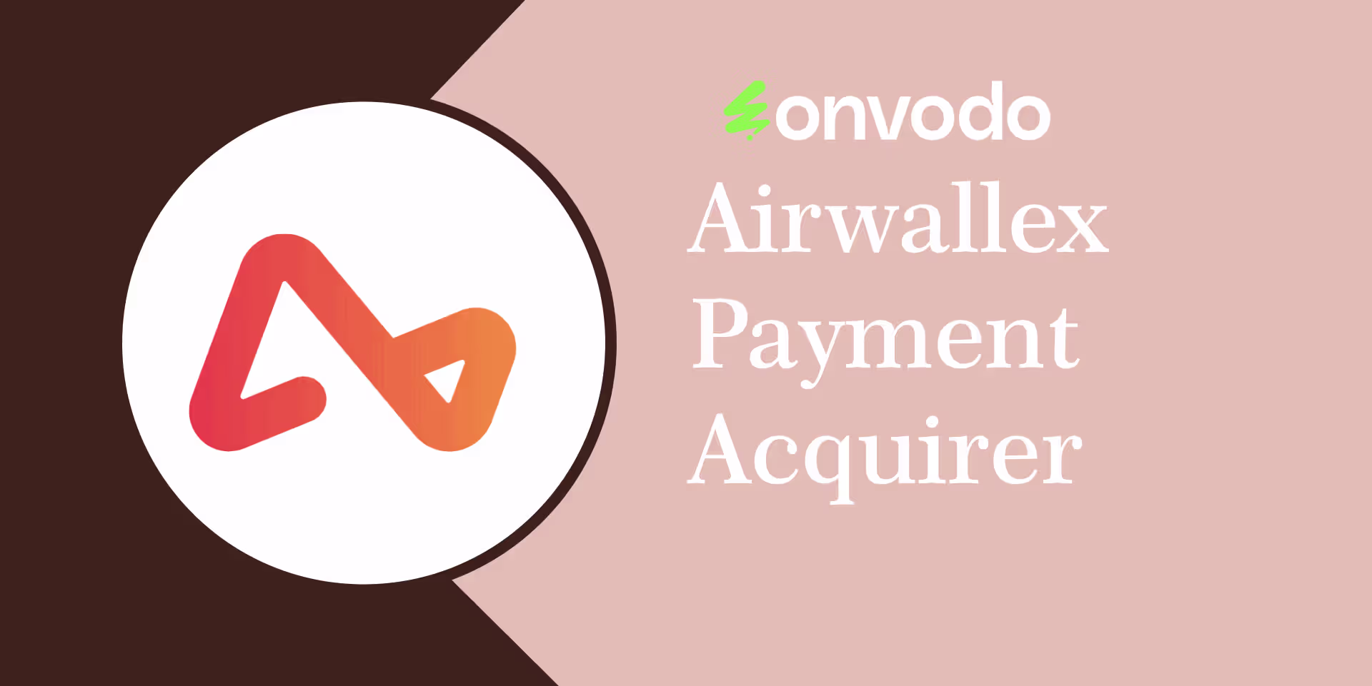Airwallex Payment Acquirer | Payment Gateway