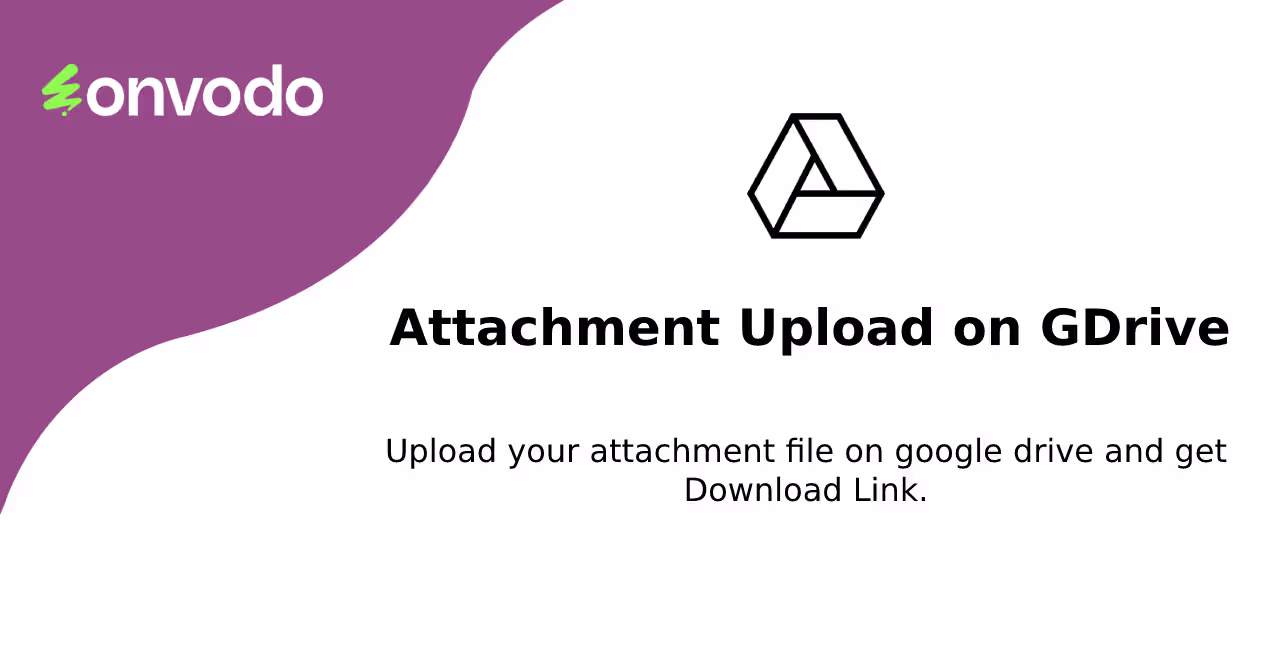 Attachments Upload on Google Drive