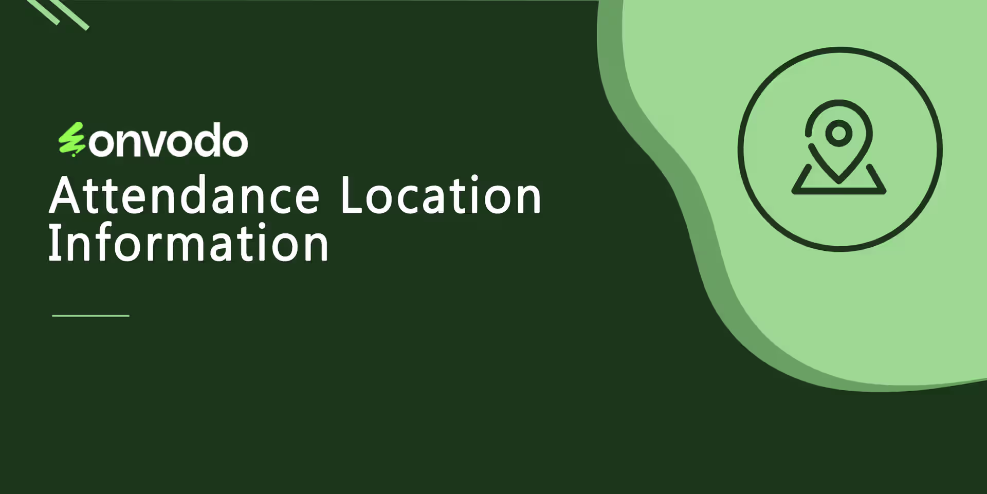 Attendance Location Information