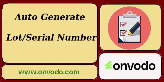 Auto Generate Lot Serial for Inventory Auto Serial number Generator