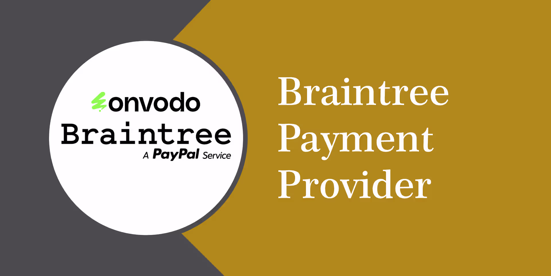 Braintree Payment Gateway Acquirer