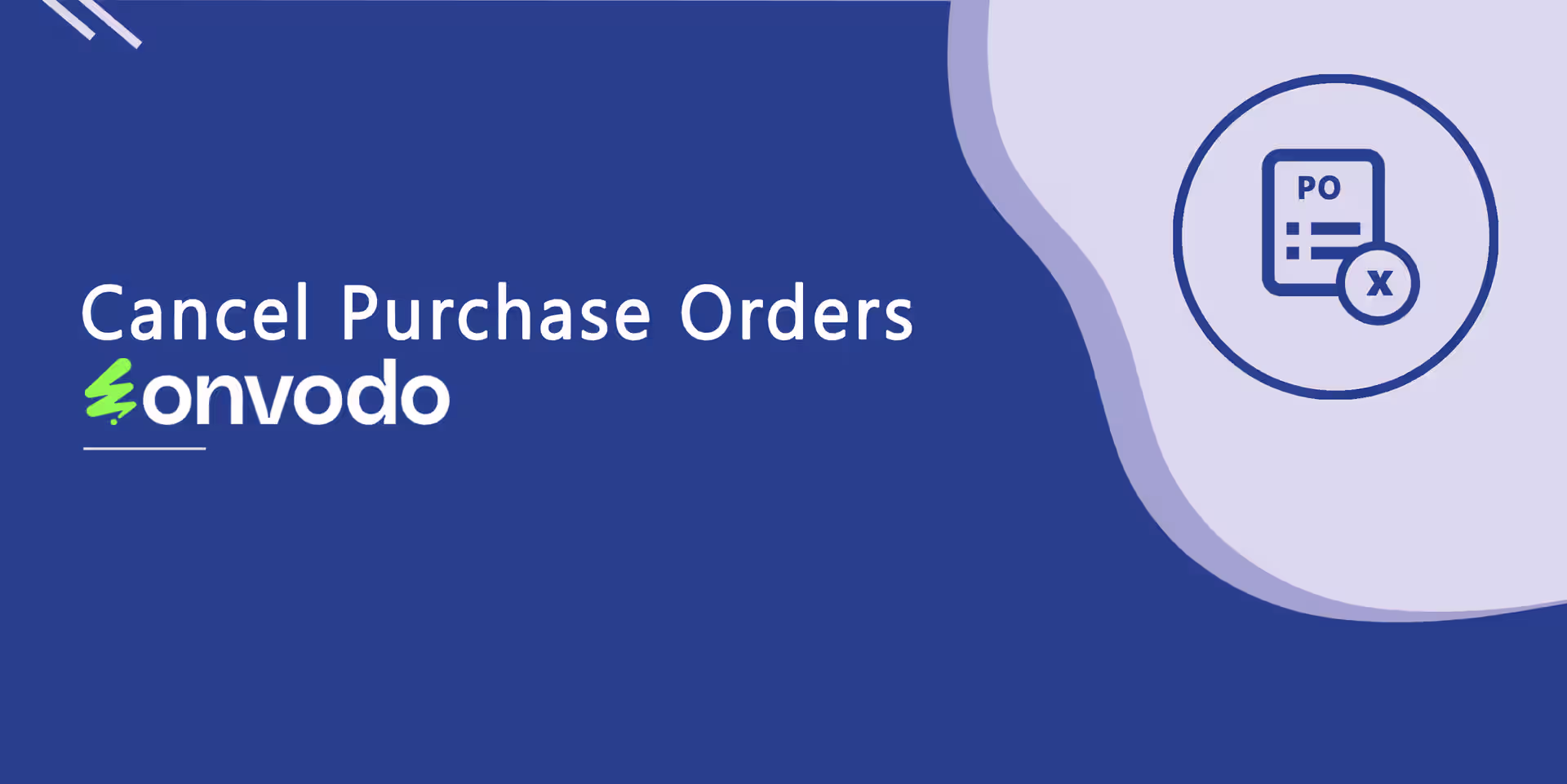 Cancel Purchase Orders, PO