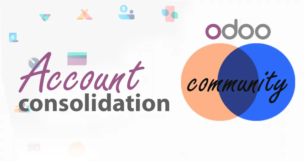 Account Consolidation Multi-Company Financial Reporting