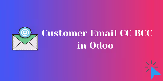Customer Email CC BCC